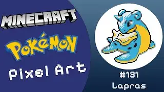 Minecraft Pok&eacute;mon Pixel Art Timelapse - #131 Lapras