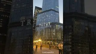 The Iconic Trump Tower, Chicago, IL  ❤️ | LiveLoveUSA