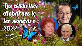 Les célébrités disparues en 2022 - Célébrités disparues le 1er semestre 2022