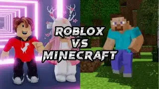 Roblox vs Minecraft (Open It Up)