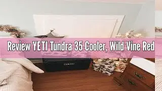 Review YETI Tundra 35 Cooler, Wild Vine Red