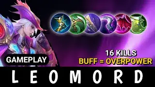 LEOMORD GAMEPLAY BEST ITEM 2026 | 16 KILL | TUTORIAL LEOMORD!!!