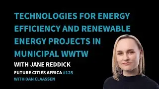 Technologies For Energy Efficiency Renewable Energy Projects: Municipal Wastewater Treatment Works