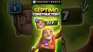 🔥 &iquest;Un 7&ordm; CONSTRUCTOR en Clash of Clans? &iquest;Supercell ACEPTA?