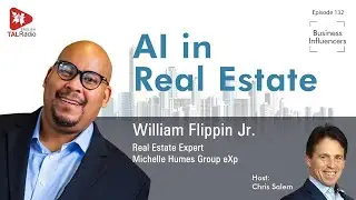 AI in Real Estate | Business Influencers - 132 | TALRadio English