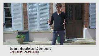 Jean Baptiste Denizart - Champagne Andr&eacute; Robert - Le Mesnil sur Oger
