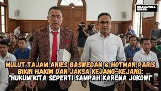 Detik-detik Anies Baswedan & Hotman Paris Bongkar Jaringan Ijazah Palsu di Depan Muka Hakim!