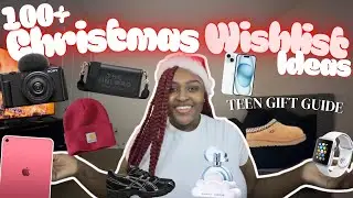 100+ Christmas Wishlist Ideas | Teen Gift Guide