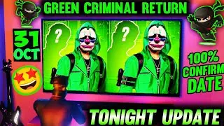 TONIGHT UPDATE GREEN CRIMINAL BUNDLE RETURN BD SERVER FREE FIRE | 31 OCTOBER TONIGHT UPDATE FREEFIRE
