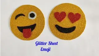glitter foam sheet craft ideas | paper emoji | glitter sheet craft | wall stickers