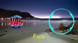 Alan Walker - Fade (VAS Remake)