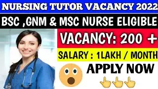 Nursing tutor vacancy 2022 | new nursing vacancy 2022 | nursing vacancy 2022 | nursing job vacancy |