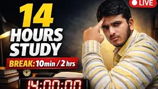 14 HOURS STUDY WITH ME LIVE 🧠 | NEET 2026 | Extreme Focus Challenge #neet2026 #livenow #live