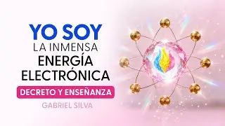 Decreto YO SOY luz electrónica - Enseñanza del Mahá Chohán