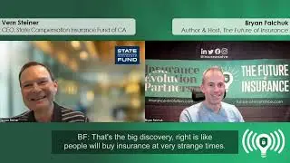 The Future of Insurance Podcast S3E06 &ndash;&nbsp;Vern Steiner, CEO of The State Comp Fund (Teaser 6)
