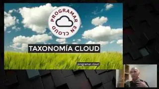 Taxonomía cloud: IaaS, PaaS y SaaS