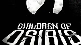 Children Of Osiris: EDLTM