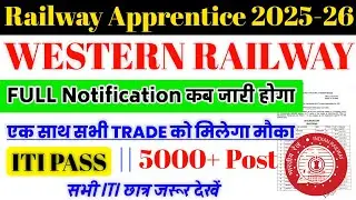 Western Railway Apprentice New Vacancy 2025 Out | WR railway apprentice cutoff