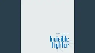 Invisible Fighter