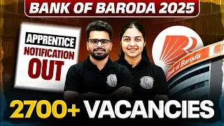 Bank of Baroda Recruitment 2025 | 2700+ Posts | BOB Apprentice 2025 Notification Out!