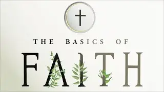 The Basics of Faith Pt1 - Terry Mize TV Podcast