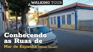 Walking Tour em Mar de Espanha, MG (Praça do Rosário até Praça Central)