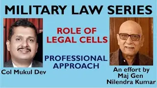 Military Law - Session 38 (Conduct of Litigation) by Col Mukul Dev, a former JAG Officer (Part 2/2)