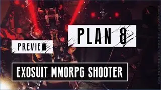 PLAN 8 MMORPG ШУТЕР / ЧТО МЫ ЗНАЕМ НА СЕЙЧАС