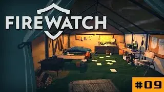 #9: Пробитый наглухо бачок [Let's Play Firewatch]