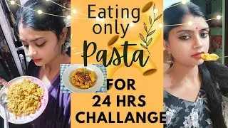 Eating Only Pasta For 24 Hours Challenge🍝/ I Ate Only Pasta For 24 Hrs Challenge👍/@varshasaxena6192
