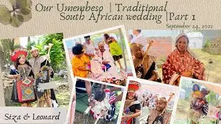 Our Umembeso | Traditional South African Wedding | Part 1 | American Weds South African