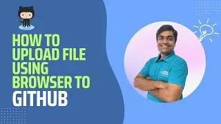 How to upload file to GitHub from browser | GitHub Tutorial Series | Wisdom Sprouts