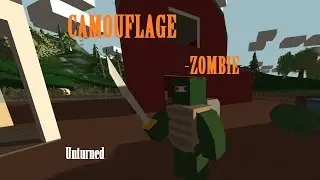 Zombie Camouflage in Unturned !
