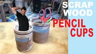No Lathe? No Problem. Making Scrap Wood Pencil Cups
