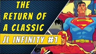 A Classic Returns | Justice League Infinity #1