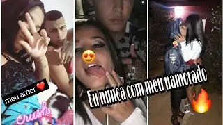 (Eu nunca ) Com meu namorado ❤🤤  |Naty koryander |