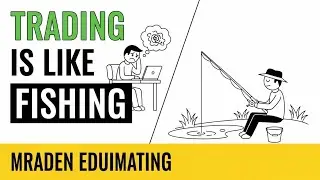Stop Chasing Profits: Why Trading Is Exactly Like Fishing