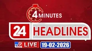 4 Minutes 24 Headlines LIVE | Top News | 19-02-2026 - TV9