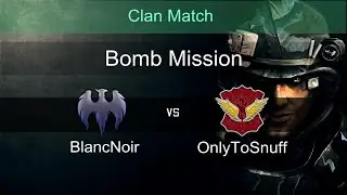 Black Squad - Clan Match - BlancNoir vs OnlyToSnuff