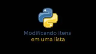 Pocket Python - Modificando itens em uma lista