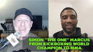 Simon Marcus - From World Champion Kickboxer To Mixed Martial Arts