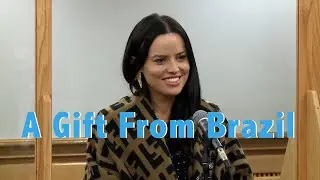 A Gift From Brazil