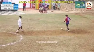 JUHU BOYS VS NAVAPUR FC || ROCKY CHASHAK FOOTBALL TOURNAMENT 2026
