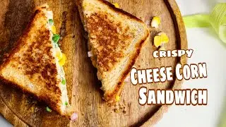 Crispy Corn & Cheese Sandwich | Cheese Corn Sandwich | Homemade Sandwich 🧀🌽🥪
