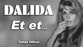 DALIDA – Et... et | 1966 – Dalida Official