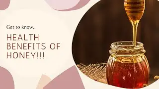Honey 🍯 | Health Benefits of #Honey #Antioxidant #Antifungal #Antivirus #Antibacterial #Antiallergic