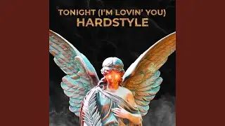 Tonight (I'm Lovin' You)