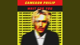 Wait For You