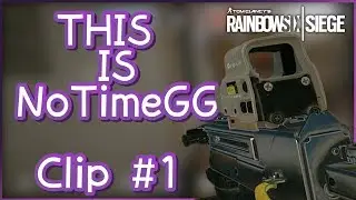 NoTimeGG KillClip #1
