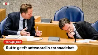 TERUGKIJKEN: Vervolg kamerdebat over coronamaatregelen